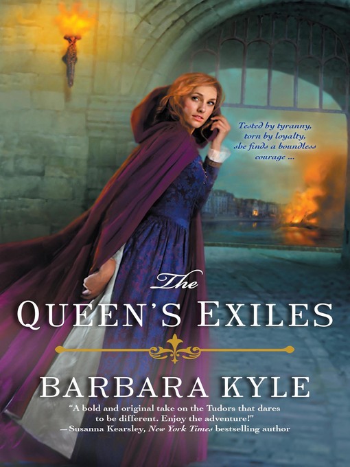 Title details for The Queen's Exiles by Barbara Kyle - Available